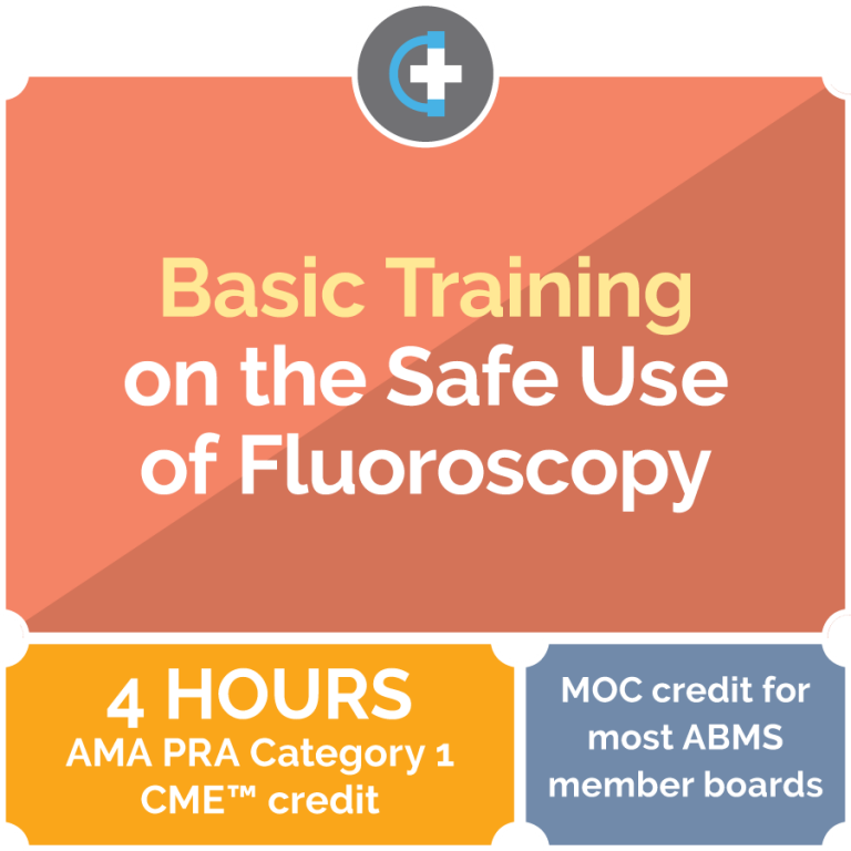 Basic Training on the Safe Use of Fluoroscopy FluoroSafety
